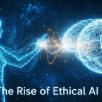 Building Trust in a Digital World: The Rise of Ethical AI